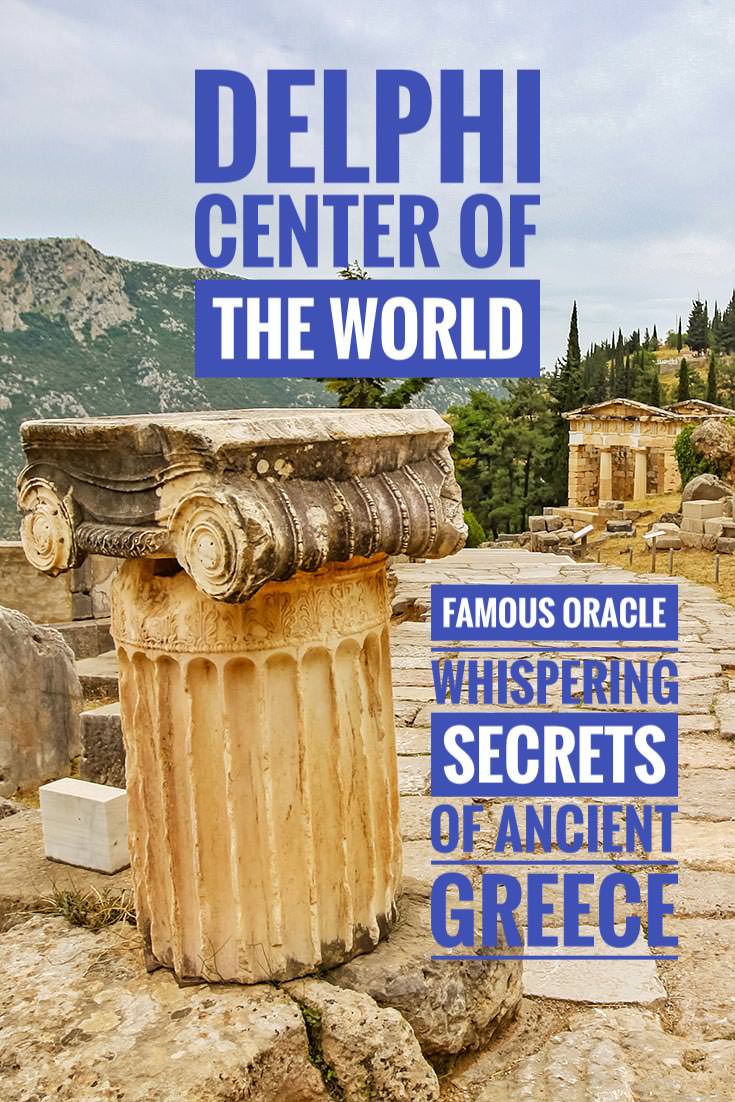 According to the Greek mythology, Delphi is the center of the world. It was the home of the famous Oracle of Delphi - Sybil Pythia was attracting the whole ancient classical world to the Temple of Apollo, providing prophecies and advice everyone followed, read more on Pipeaway.com