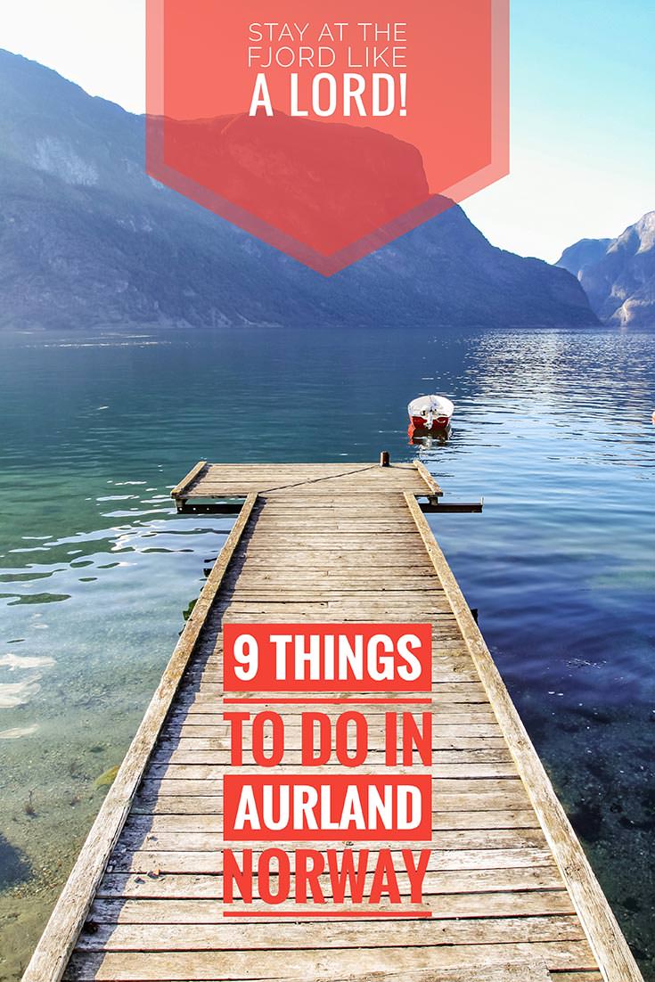 Norwegian fjords are masterpieces of nature. These 9 things to do in Aurland, Norway, will certainly motivate you to explore Aurlandsfjord and Naeroyfjord, the beautiful side arms of Sognefjod, the largest fjord in Norway. Visit Aurland today!