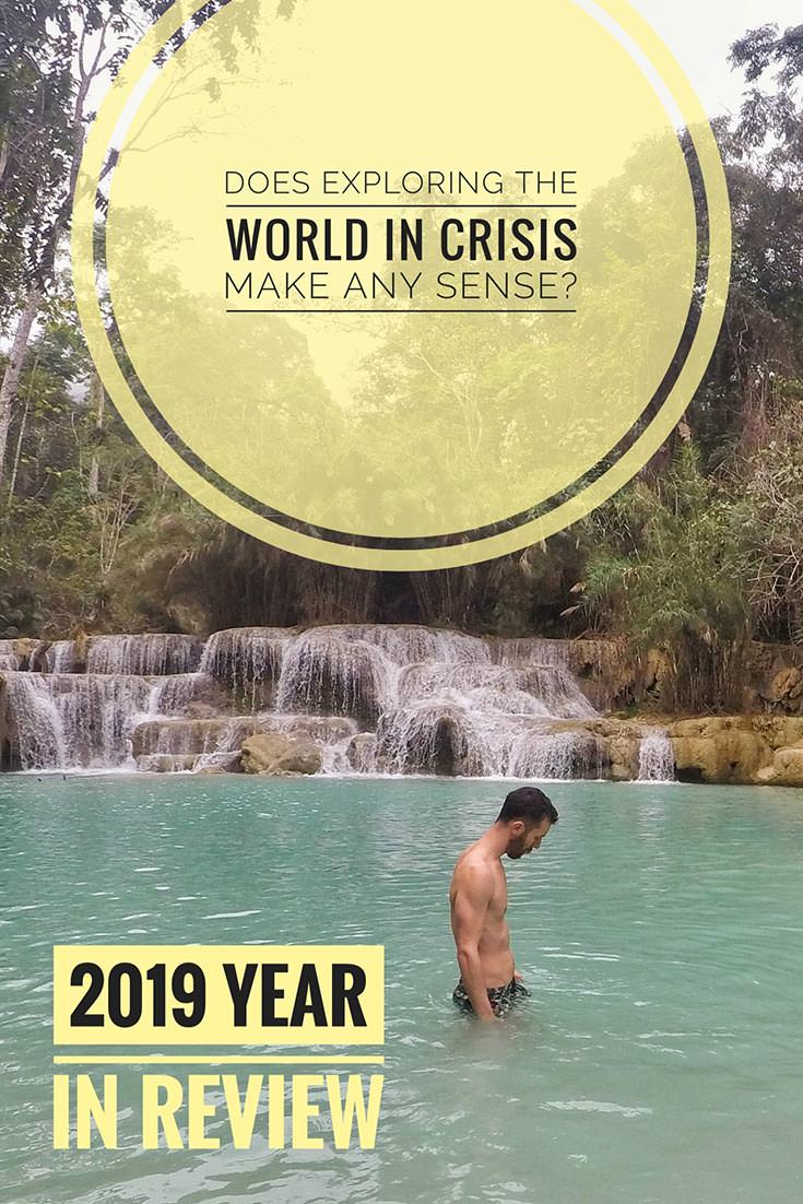 2019 was a year of humanitarian and environmental crisis. Traveling in such world almost became obsolete. Is there any sense in exploring the world falling apart? This is Pipeaway's 2019 year in review!