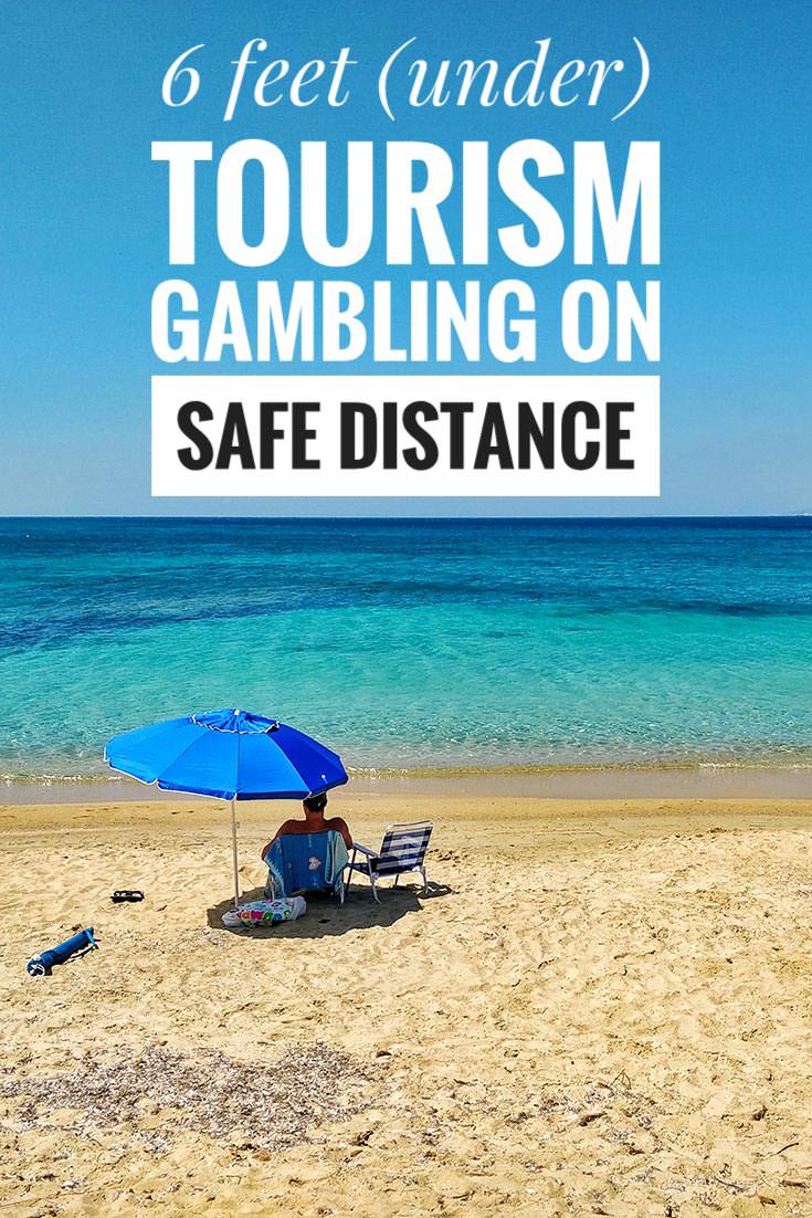 Six feet became a magical number in social distancing in the times of pandemic. But how long can the tourism survive with and without precaution measures? Will loosening up the safe distance bury all the invested efforts six feet under?