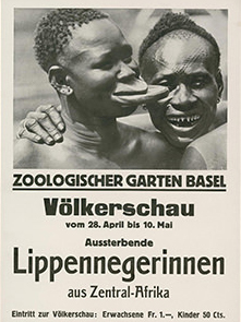 Poster from 1932 advertising the lip-plated women of Central Africa at Basel Zoo, Switzerland, copyright Basel Stadt State Archive