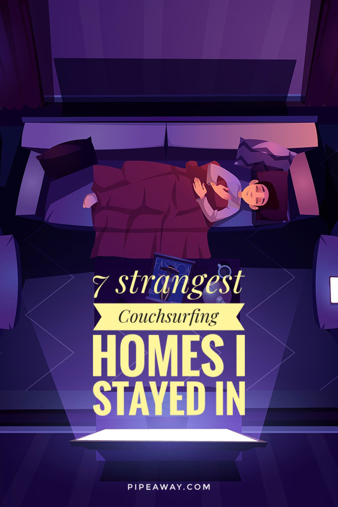 Couchsurfing is a global hospitality trend that provides free accommodation to travelers - couchsurfers. While it sounds ideal, the namesake online platform can connect you to some unusual hosts and homes you were not really prepared for. These are the seven strangest Couchsurfing experiences I had, and just a tiny part of crazy Couchsurfing stories the platform brought me to.