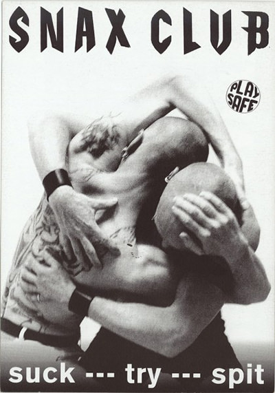 Snax Club flyer, Berlin, 1994, with two shaved-head men wrestling, and message "Suck, try, spit". Copyright Ostgut