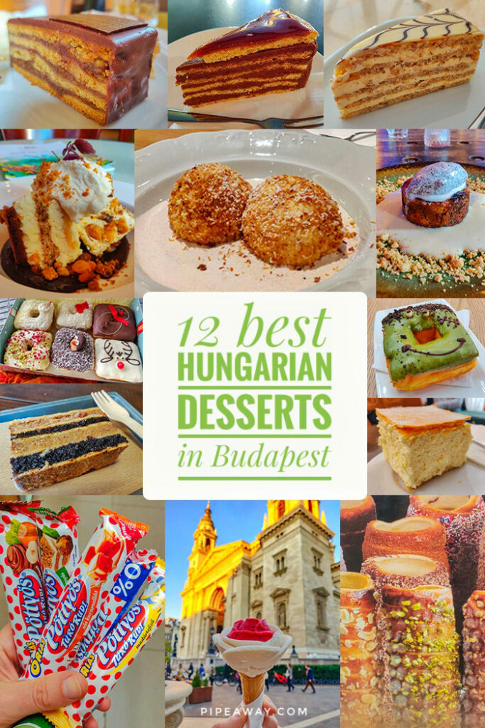Budapastry 12 Best Hungarian Desserts in Budapest · Pipeaway