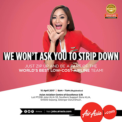 Air Asia 2017 ad calling future flight attendants with the message "We won't ask you strip down", mocking the casting practice of Malindo Air who asked candidates for cabin crew to remove their tops on the interview.