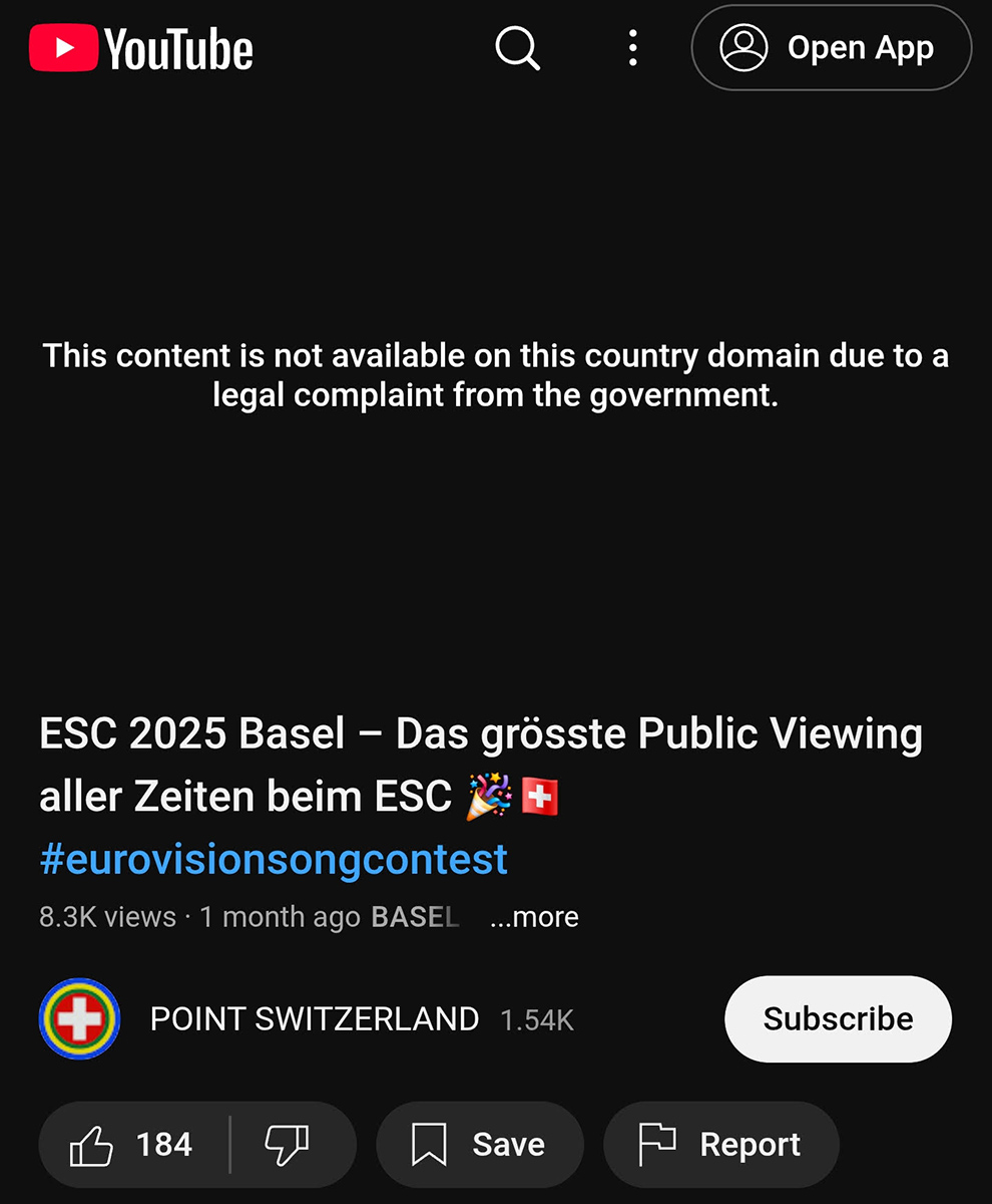 The screen of the message appearing on the YouTube footage from Arena Plus, the largest Eurovision public viewing in history, after Swiss police acted after Pipeaway's investigative article on subliminal messages in Baby Lasagna's act. The statement says: "This content is not available on this country domain due to a legal complaint from the government."
